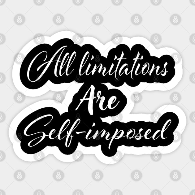 All limitations are self-imposed Sticker by Czajnikolandia